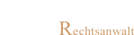Rechtsanwalt